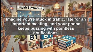 2500 Must Know CEFR B1 Vocabulary - Understanding Annoyed: Meaning, Usage, and Common Mistakes