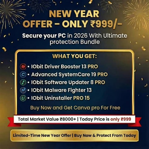 Softools on Instagram: "🎉 New Year Special Offer – ₹999 Only 🎉 Step into 2026 with complete PC security and performance optimization at an exclusive price. 🔐 Ultimate IObit Protection Bundle Total Market Value: ₹8000+ Your Price Today: ₹999/- only 📦 What You Get: • Driver Booster 13 PRO • Advanced SystemCare 19 PRO • Software Updater 8 PRO • Malware Fighter 13 • Uninstaller PRO 15 🎁 Bonus: Canva Pro FREE ✔ Comprehensive system protection ✔ Faster performance & enhanced security ✔ Trusted to