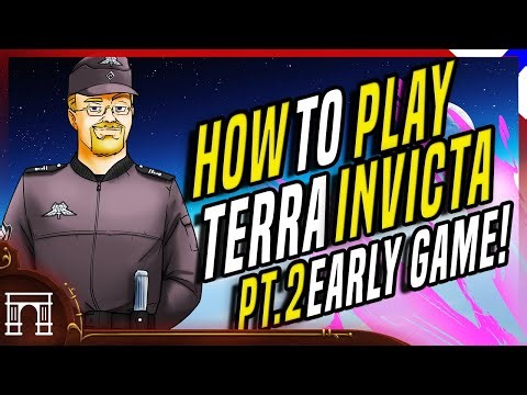How To Play Terra Invicta - Early Game Guide - Opening Moves