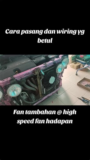 Cara Pasang Fan Tambahan di Hadapan Radiator Kereta