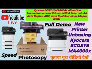 Best👉New Printer Kyocera ECOSYS MA4000x DN Unboxing Full Demo Review Kyocera M2040 DN#kyocera#review