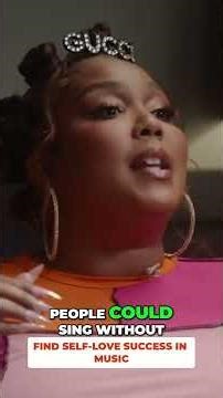 Lizzo - Why Rejection Made Me Stronger!