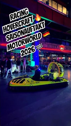 Race Hovercraft 🔥@Saisonauftakt -Motorworld Munich 2026