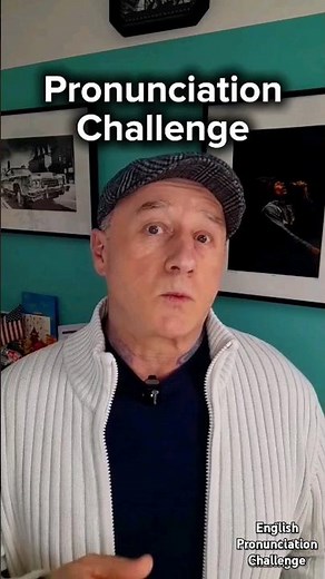 English Pronunciation Challenge 🗣