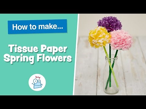 How To Make Tissue Paper Spring Flowers | Baker Ross