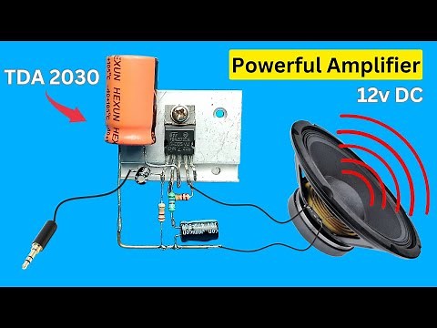DIY TDA2030 Simple Powerful Amplifier, Homemade 12v Amplifier.