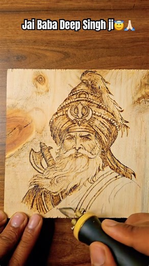 Baba Deep Singh ji wood burning Art 😇🙏🏻 #babadeepsinghji #sikhart #sikhhistory #punjabi #sikh
