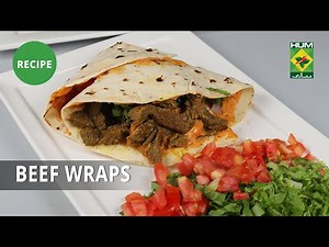 Beef Wraps Recipe | Food Diaries | Chef Zarnak Sidhwa | Fast Food