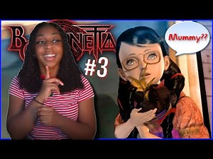 I'LL BE YOUR MUMMY!!! | Bayonetta Gameplay!!! | PART 3