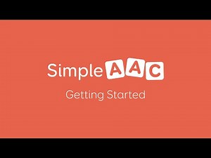 Getting started with Simple AAC - February 2019 webinar with Danielle Foakes