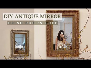 DIY Antique Gold Mirror Using Rub 'n Buff