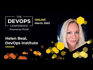The power of DevOps combined with Value Stream Management | Helen Beal | The DEVOPS Conference 2022