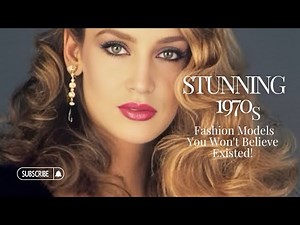 STUNNING 1970s Fashion Models You Won't Believe Existed!