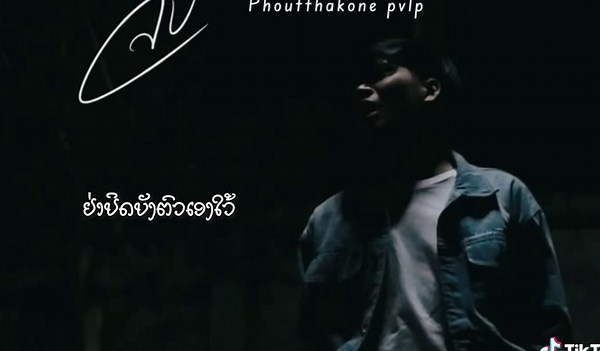 Phoutthakone Pvlp on TikTok