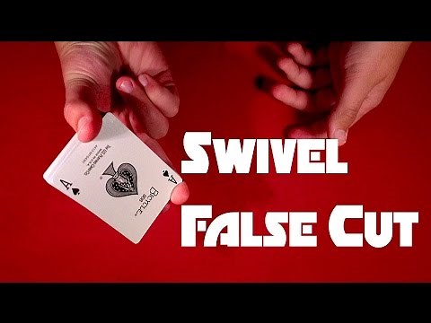 Easy Swivel False Cut Tutorial