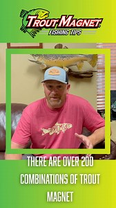 With over 200 combinations, what’s your strategy on color? | Trout Magnet