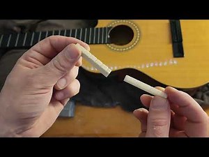 Replacing Classical Guitar Saddle and Nut Tutorial