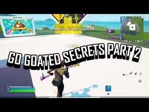 ALL secrets in Go Goated [FORTNITE] Part 2 [VAULT CODE]