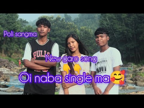 New garo song oi naba single ma 🥰 poli sangma
