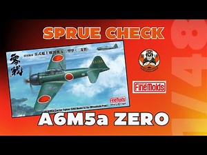 Fine Molds 1/48 A6M5 Zero Mitsubishi SPRUE CHECK