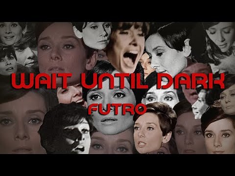 Wait Until Dark