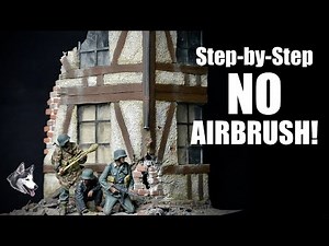 Scale Modeling Without an Airbrush: WWII Diorama!