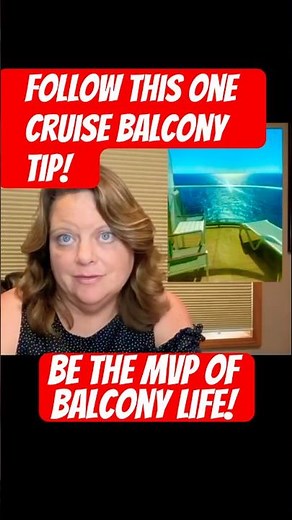 Cruise Balcony Tips - NEVER Make This First-Timer Mistake!