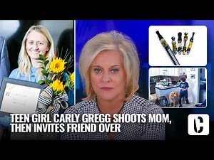 Teen Girl Carly Gregg Shoots Mom, Then Invites Friend Over | Prosecutor & Defense Join Nancy Grace