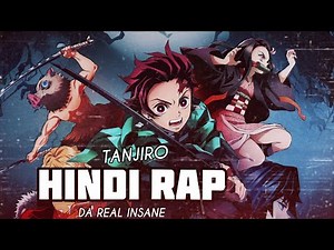 Tanjiro Rap Song | insane ft. Sora senju | ( Hindi Anime Rap ) [Demon slayer]