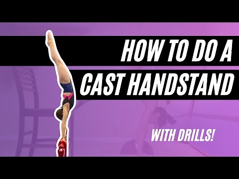 How to do a Cast Handstand on Bars