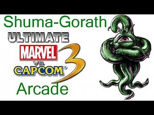 Ultimate Marvel VS Capcom 3 Arcade - Shuma-Gorath {& The Monster Villian Team}