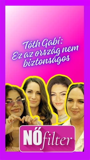 Tóth Gabi: Ez az ország nem biztonságos - A Nőfilter legújabb részét keresd a Horizont Youtube csatornán #nőfilter #tóthgabi #gáspárevelin #kulcsáredina #tiktokhungary #fyp | Nőfilter