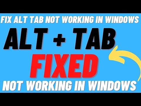 How to Fix Alt Tab Not Working in Windows 10