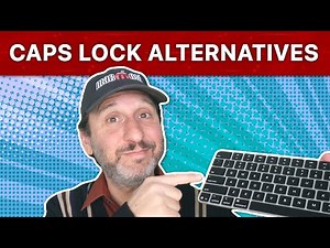 Caps Lock Key Alternatives