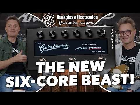 Welcome to Six-Core DSP! Darkglass Anagram Guitar Essentials Multi-FX Pedal