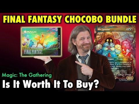 Is It Worth It To Buy A Final Fantasy Chocobo Bundle? A Magic: The Gathering Product Review