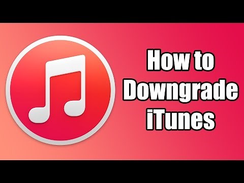 How to Downgrade iTunes - Any Version