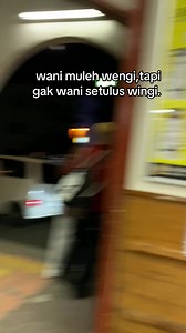Wani Muleh Wengi Tapi Ra Wani Setulus Wingi – Arti & Lirik Singkat