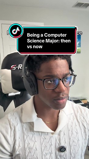 Being a Computer Science Major: Then vs Now