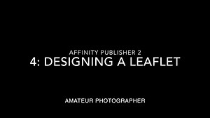 A printed leaflet is a great way to promote your photography sales or business - Rod Lawton shows you how to make one in around 10 minutes with Affinity Publisher 2 | Amateur Photographer