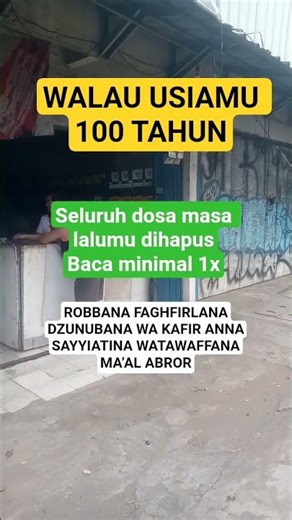 WALAUPUN USIAMU 100TAHUN🤲🥺🙏#shorts #doa #dzikir #doamustajab #youtubeshorts