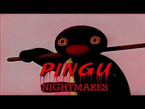 Reupload: Pingu Outro Nightmares