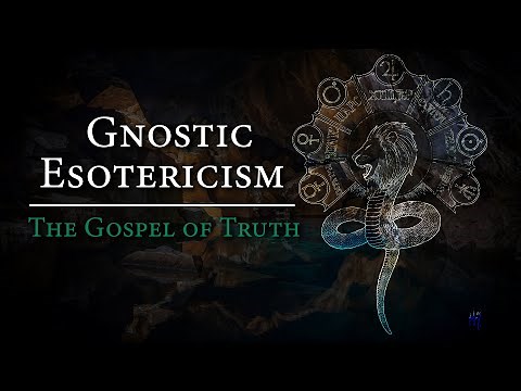 The Gnostic Gospel of Truth Explained | Heretical Early Christian Text