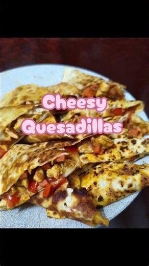 Cheesy Quesadillas // Quick & Easy Recipe // Mexican Food