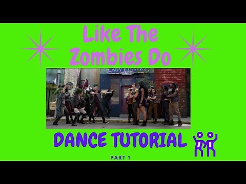 "Like The Zombies Do" DANCE TUTORIAL! Part 1 of 2! Learn MOVES From Zombies 2!
