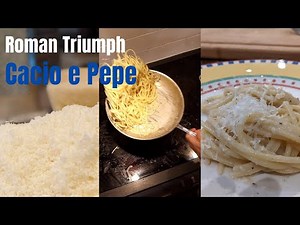 Cacio e Pepe - Classic Roman Pasta. Master this dish and you will always eat well!