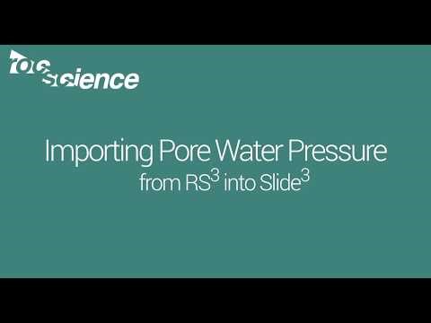 Importing Pore Water Pressure in Slide3 and RS3