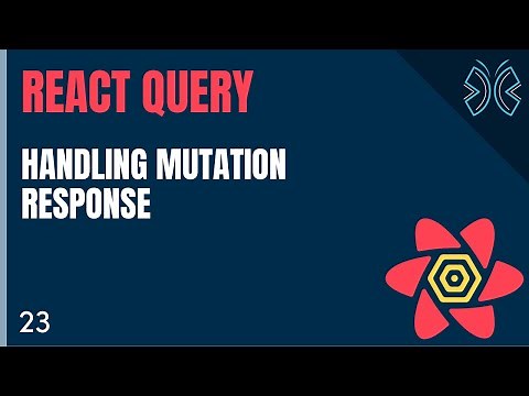 React Query Tutorial - 23 - Handling Mutation Response