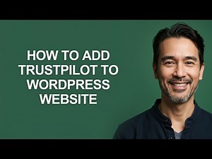 How To Add Trustpilot To Wordpress Website - KevinHowTo