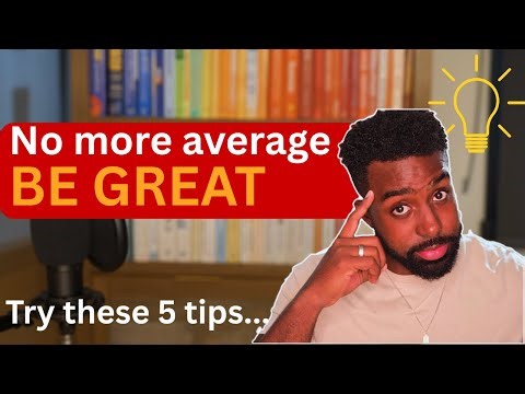 How to be a successful student? 5 Tips to go from good to great as a student...